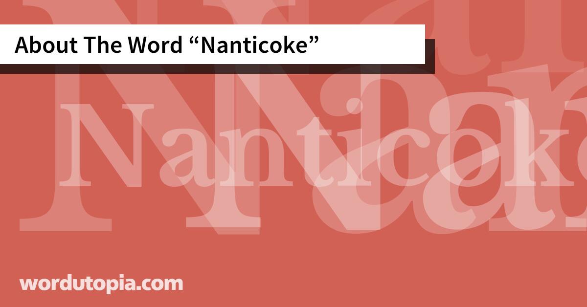 About The Word Nanticoke