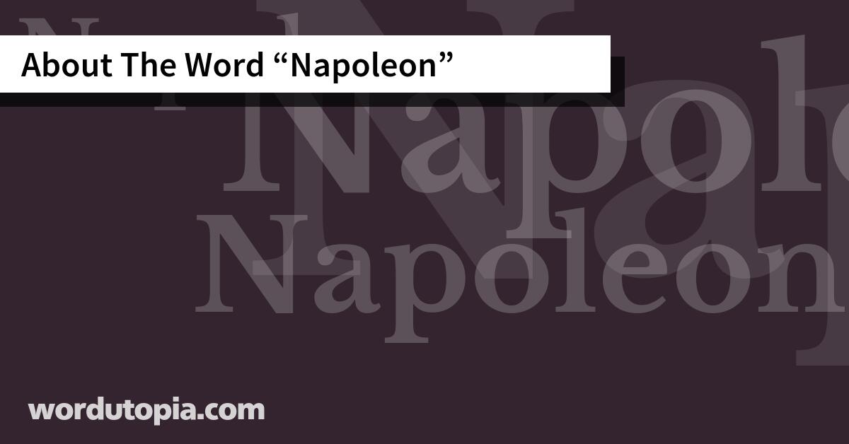 About The Word Napoleon