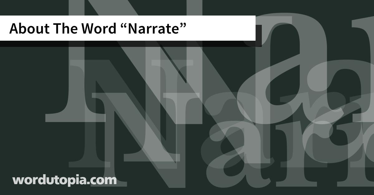 About The Word Narrate