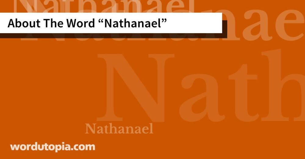 About The Word Nathanael