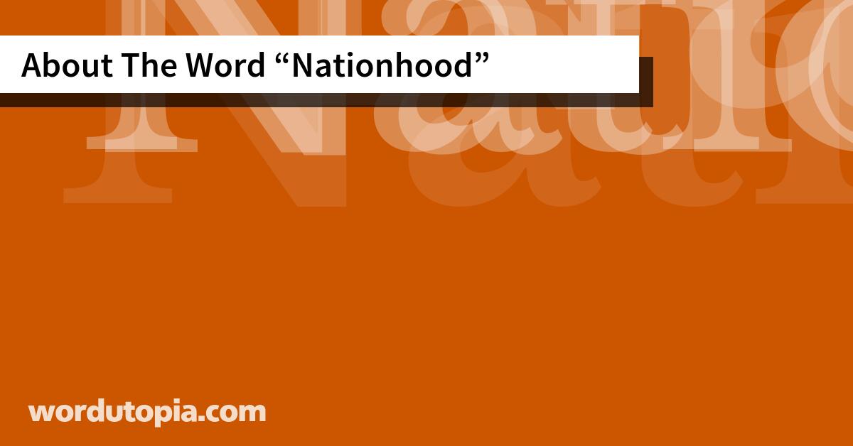 About The Word Nationhood