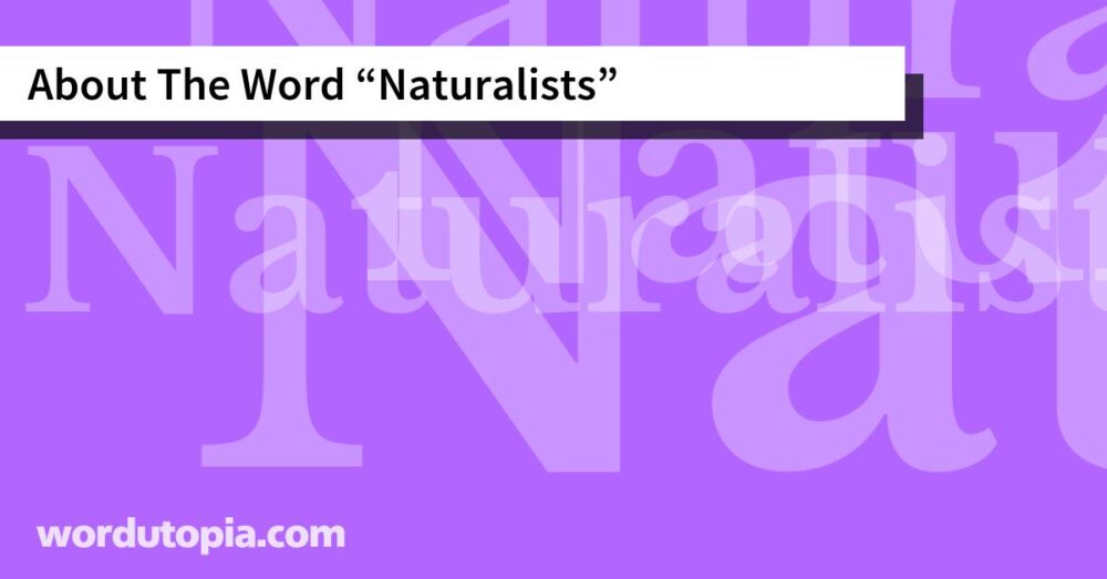 About The Word Naturalists