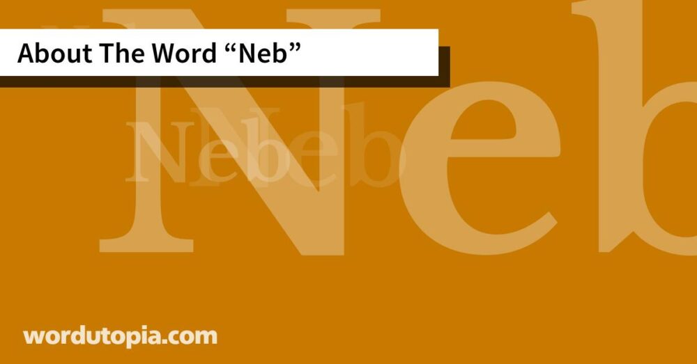 About The Word Neb