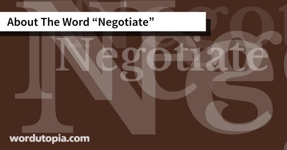 About The Word Negotiate
