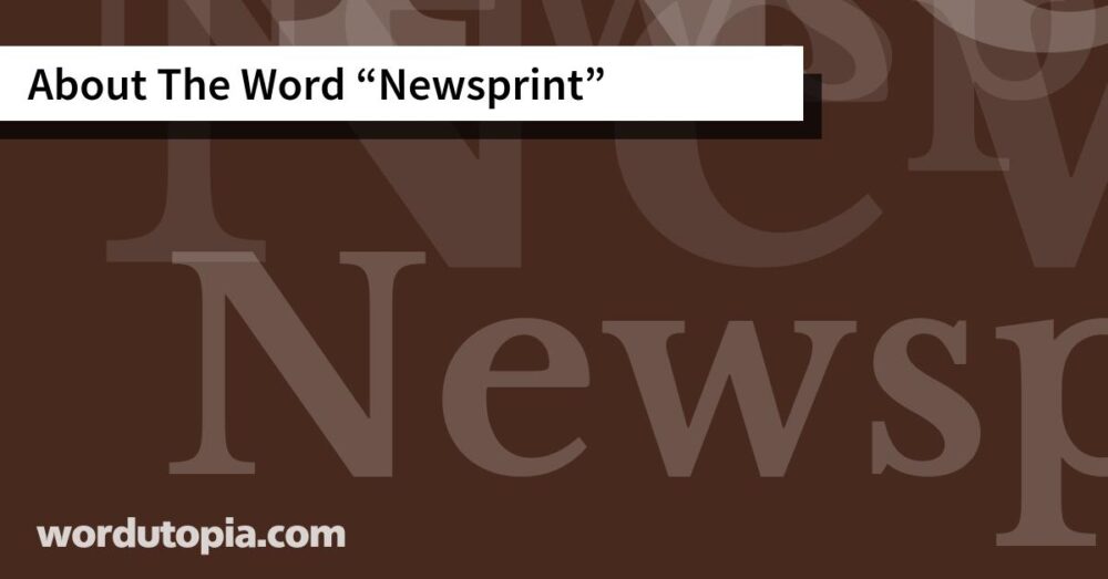 About The Word Newsprint