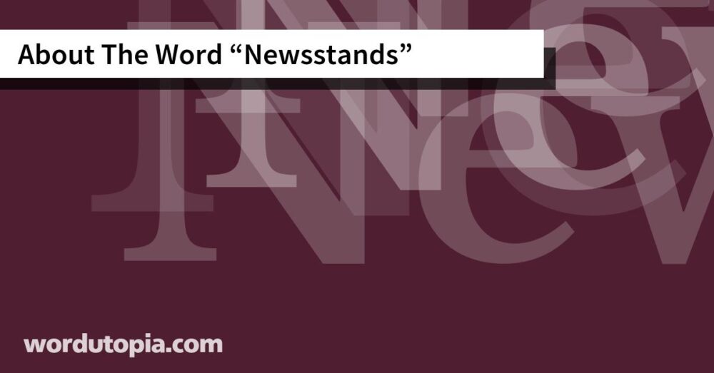 About The Word Newsstands