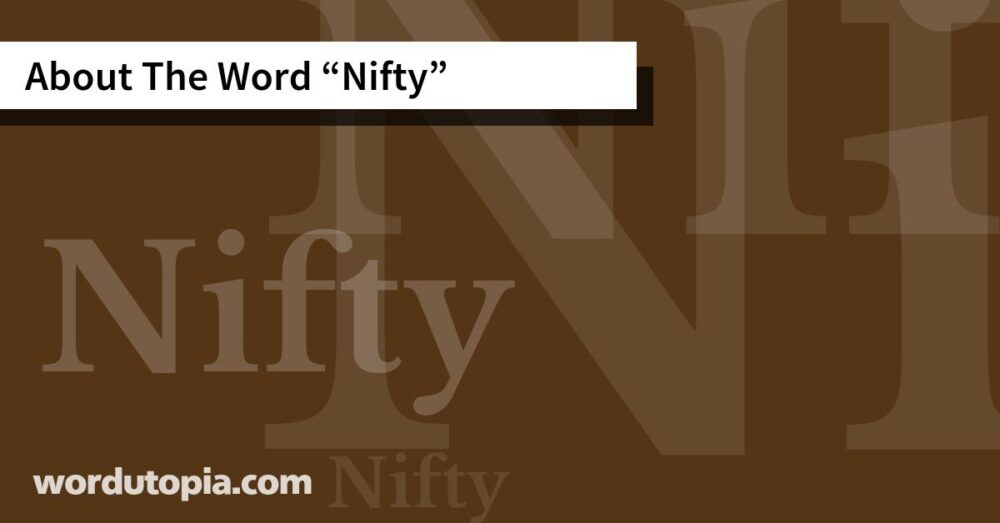 About The Word Nifty