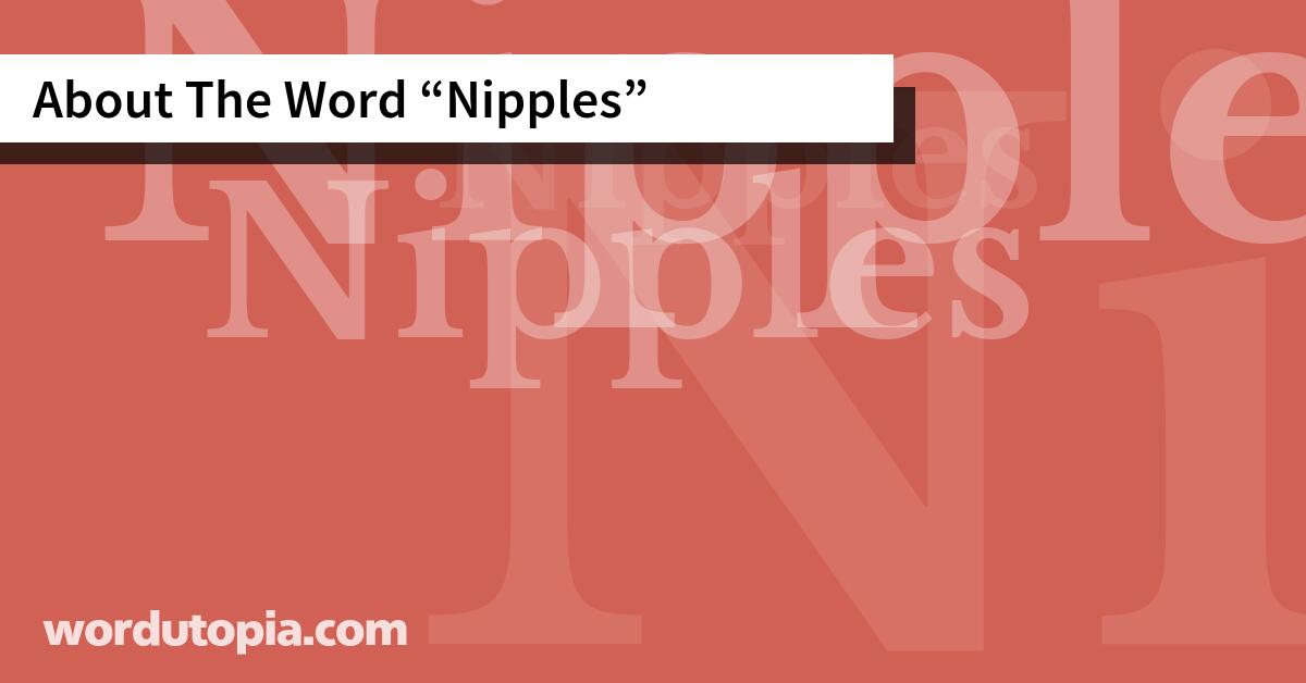 About The Word Nipples