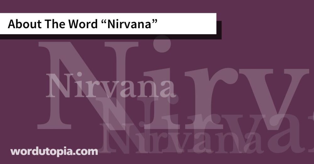 About The Word Nirvana