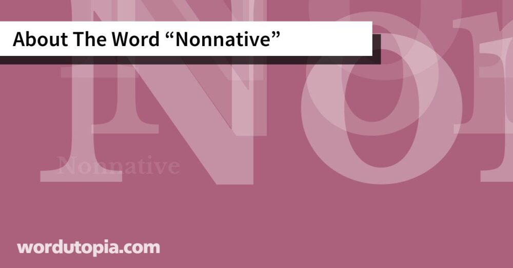 About The Word Nonnative