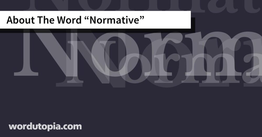 About The Word Normative