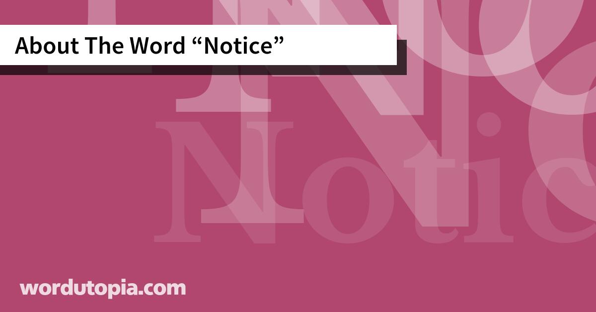 About The Word Notice