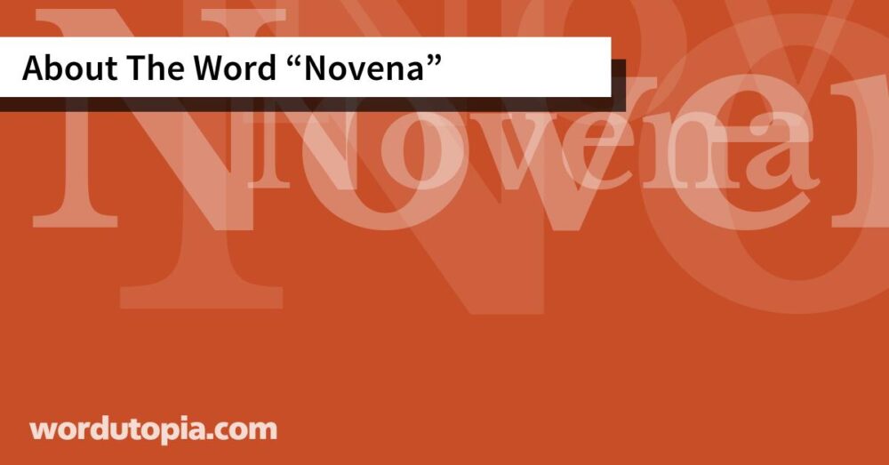 About The Word Novena