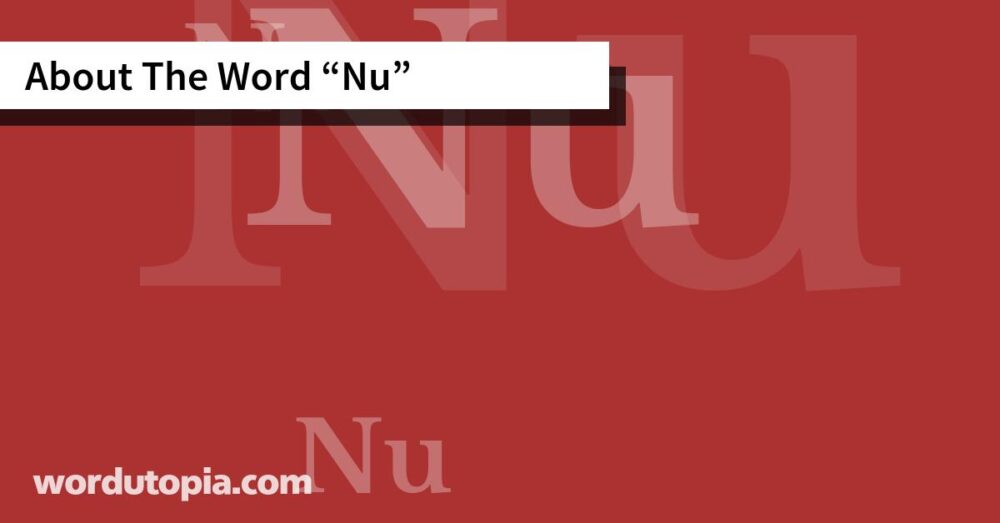About The Word Nu