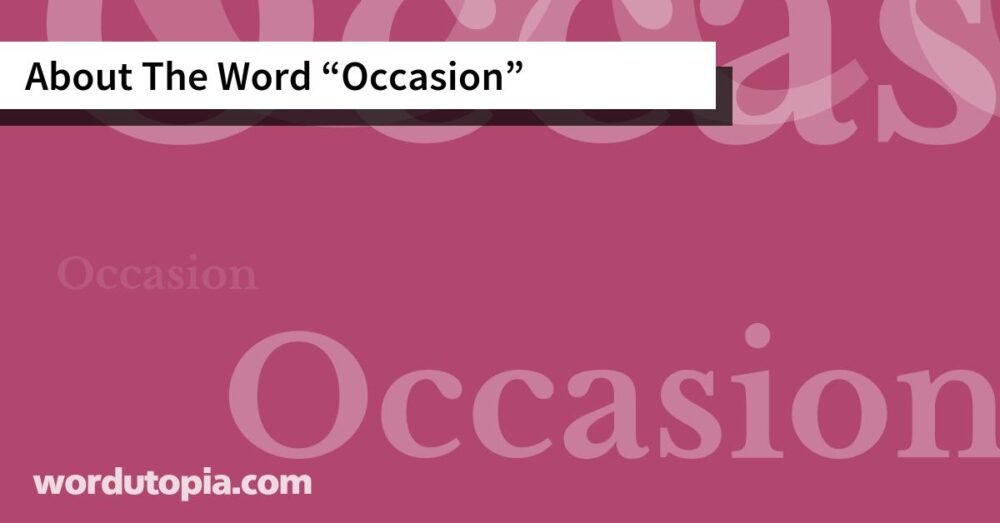 About The Word Occasion