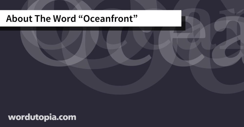 About The Word Oceanfront