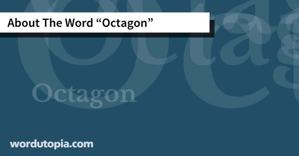 About The Word Octagon