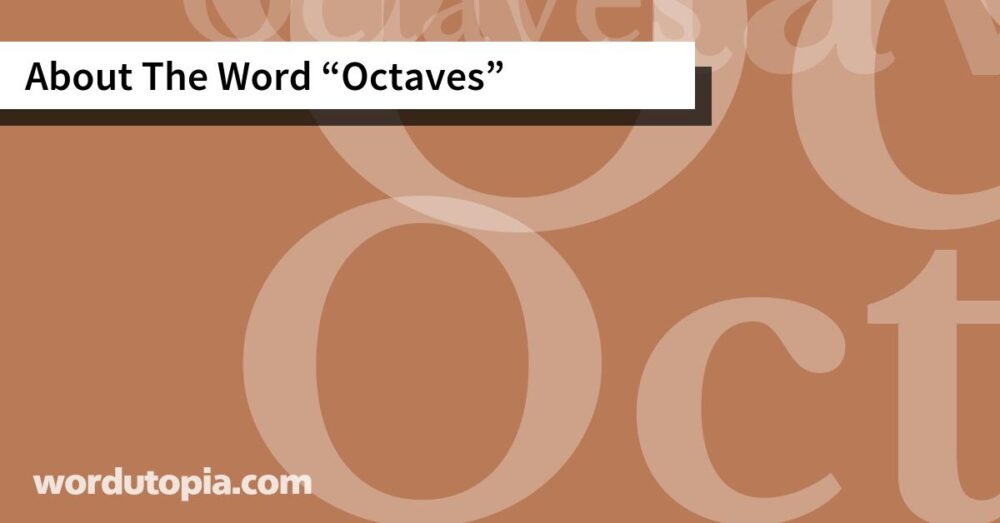 About The Word Octaves