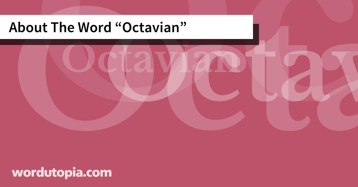 About The Word Octavian