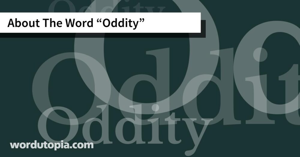 About The Word Oddity