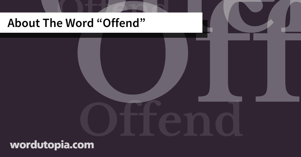 About The Word Offend