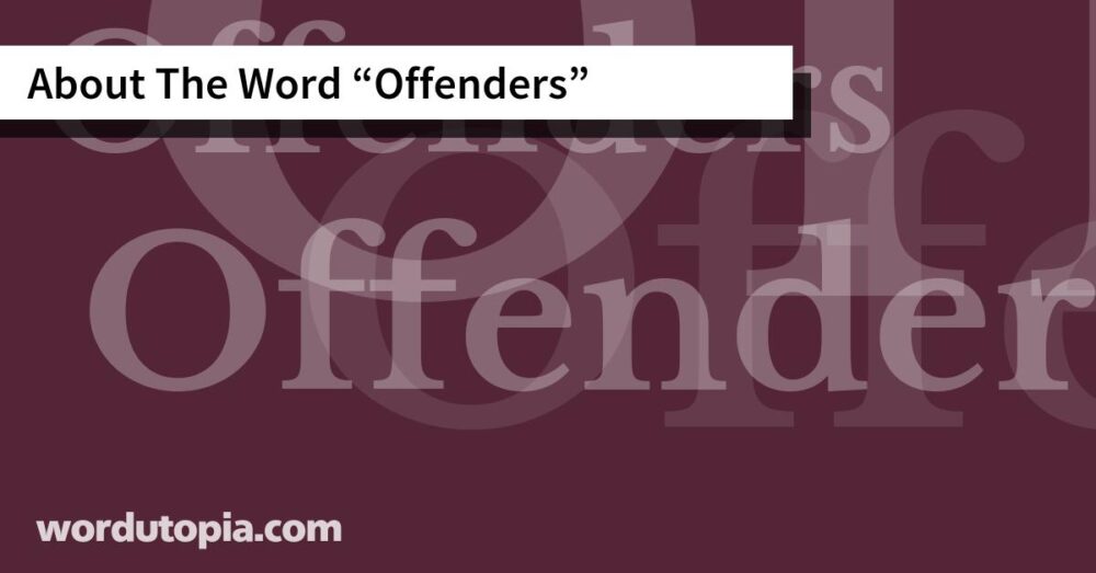 About The Word Offenders
