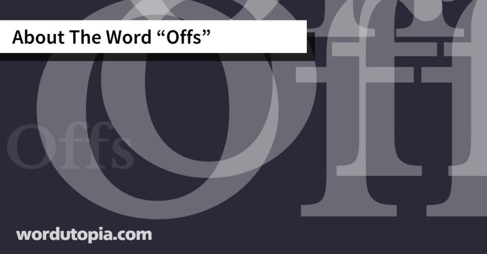 About The Word Offs