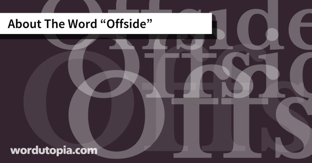 About The Word Offside