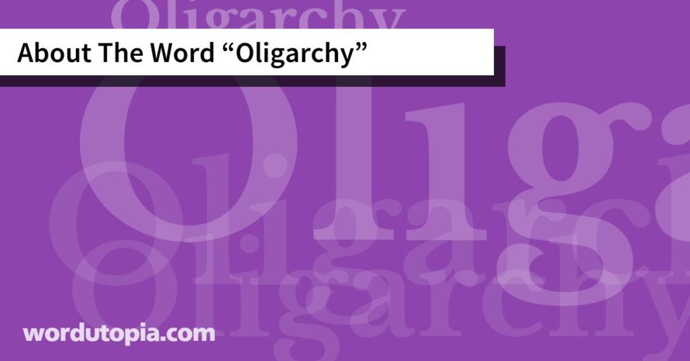 About The Word Oligarchy