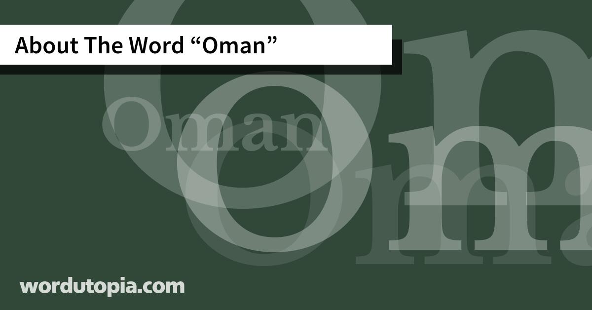 About The Word Oman