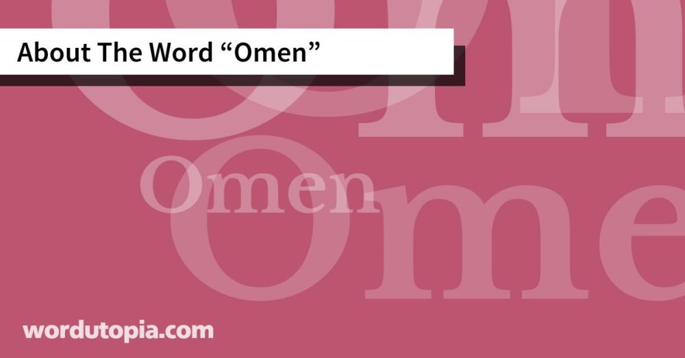About The Word Omen