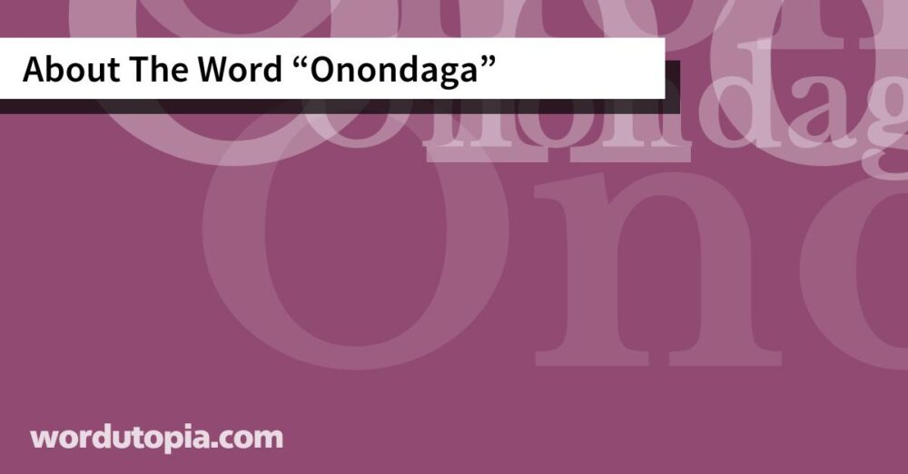 About The Word Onondaga