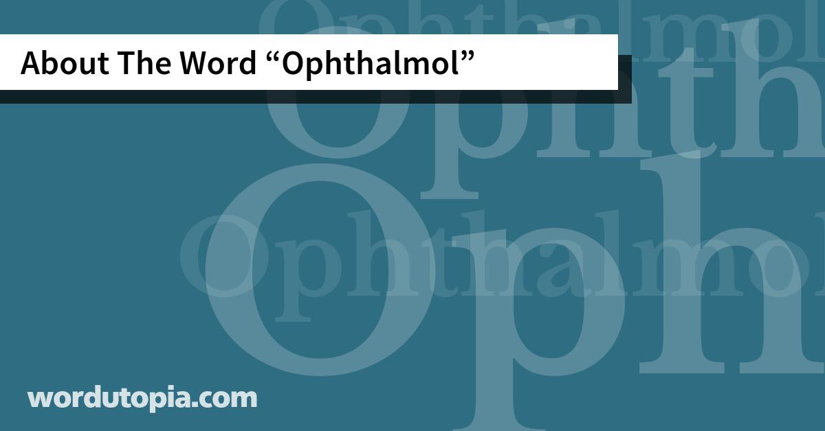 About The Word Ophthalmol