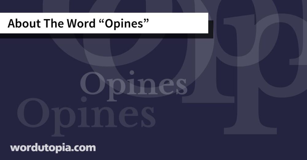 About The Word Opines