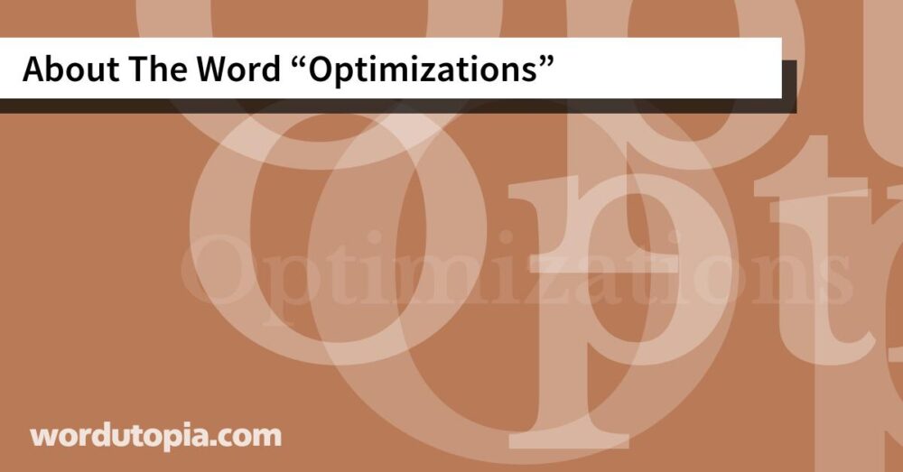 About The Word Optimizations