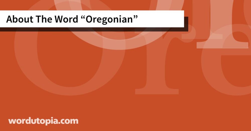 About The Word Oregonian