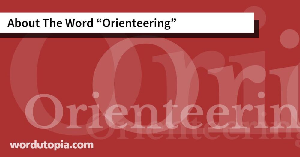 About The Word Orienteering