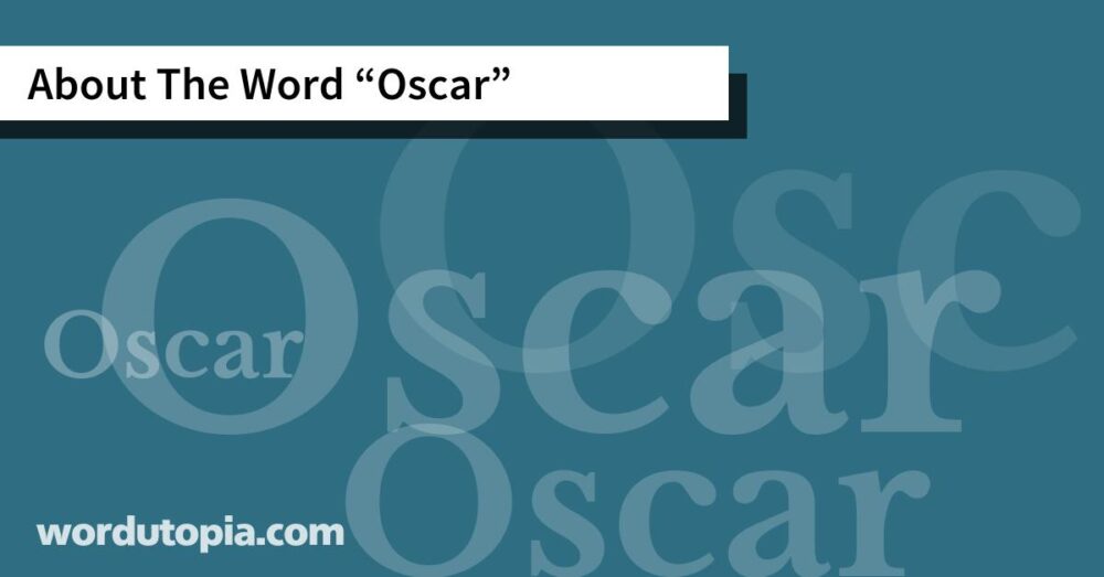 About The Word Oscar