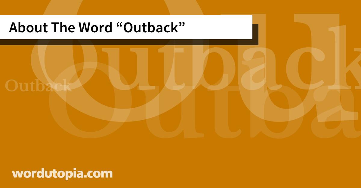About The Word Outback