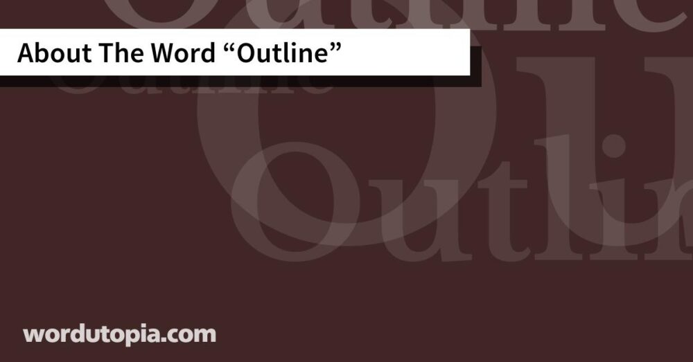 About The Word Outline