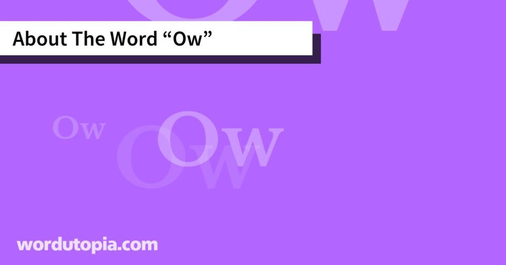 About The Word Ow
