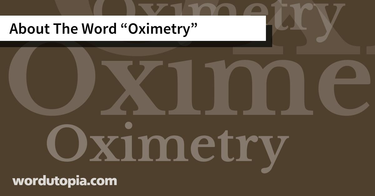 About The Word Oximetry