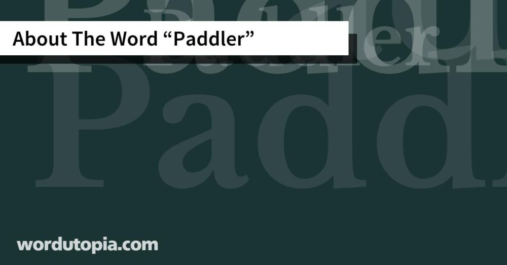 About The Word Paddler