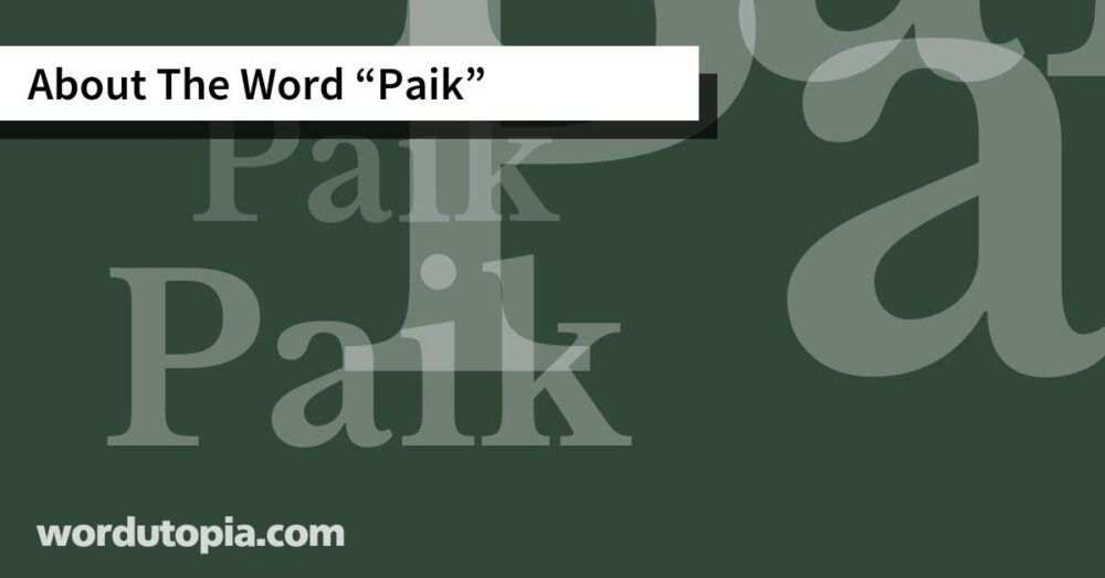 About The Word Paik