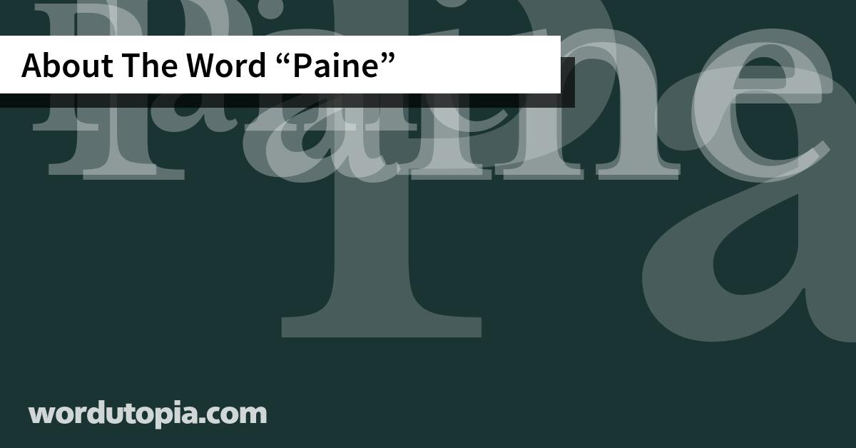 About The Word Paine