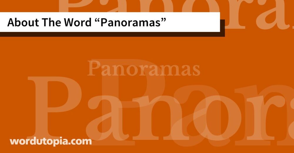 About The Word Panoramas