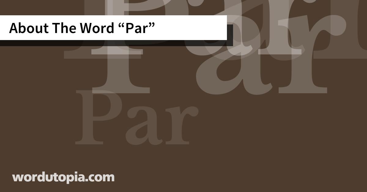 About The Word Par