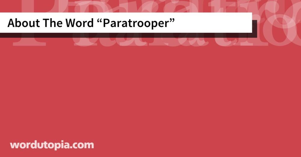 About The Word Paratrooper