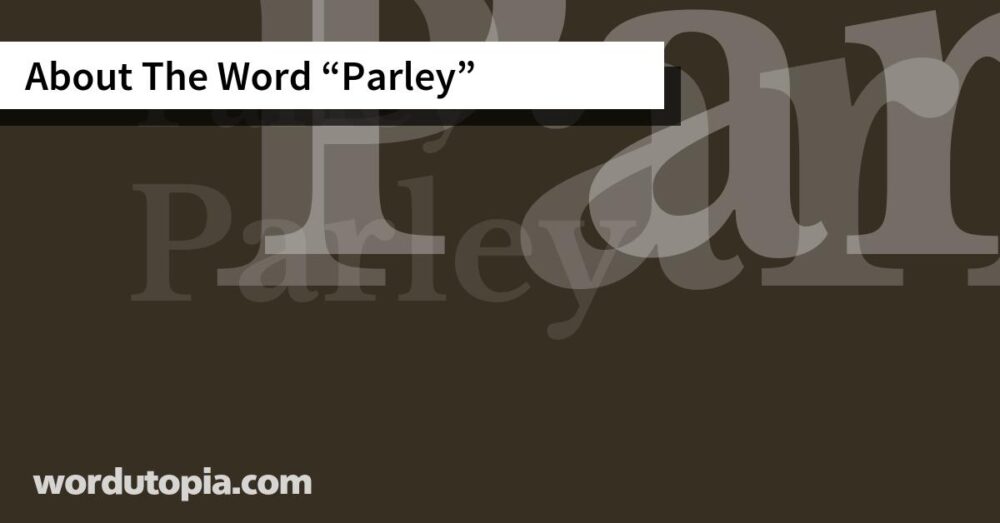 About The Word Parley