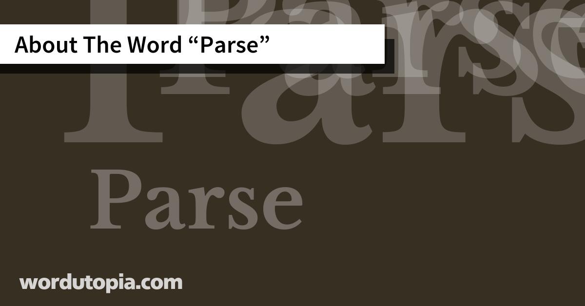 About The Word Parse